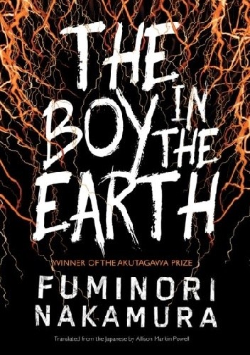 The Boy in the Earth - Fuminori Nakamura