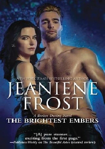 The Brightest Embers - Jeaniene Frost