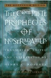 The Complete Prophecies of Nostradamus - Henry C. Roberts