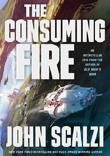 The Consuming Fire - John Scalzi