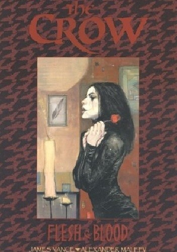 The Crow: Flesh & Blood - Alex Maleev