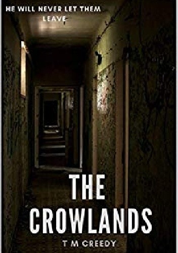The Crowlands - T. M. Creedy