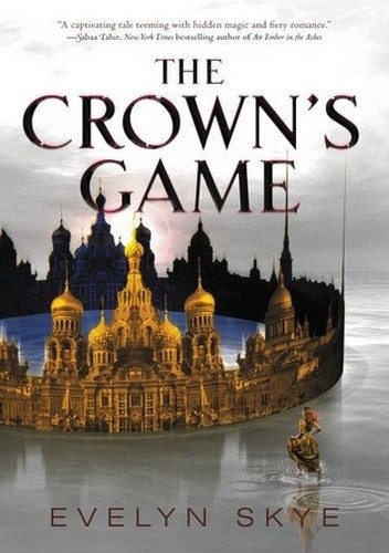 The Crown's Game - Evelyn Skye