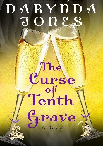 The Curse of Tenth Grave - Darynda Jones