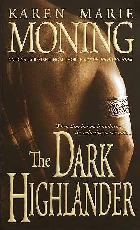 The Dark Highlander - Karen Marie Moning