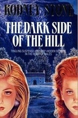 The Dark Side of the Hill - Rodney Stone