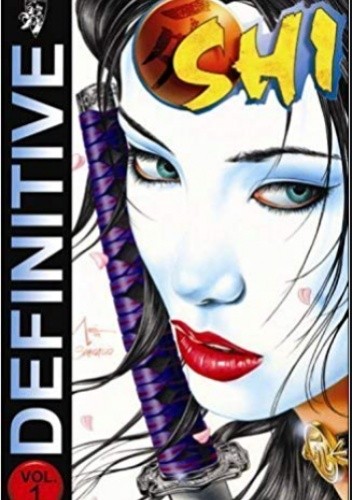 The Definitive Shi - The Essential Warrior, Vol. 1 - William Tucci