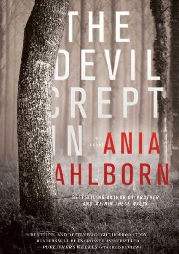 The Devil Crept In - Ania Ahlborn