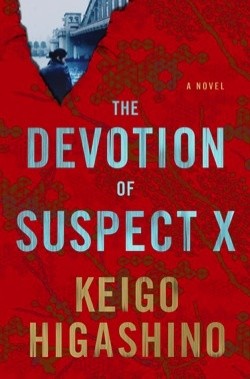 The Devotion of Suspect X - Keigo Higashino