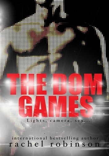 The Dom Games - Rachel Robinson