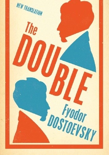 The Double - Fyodor Dostoevsky