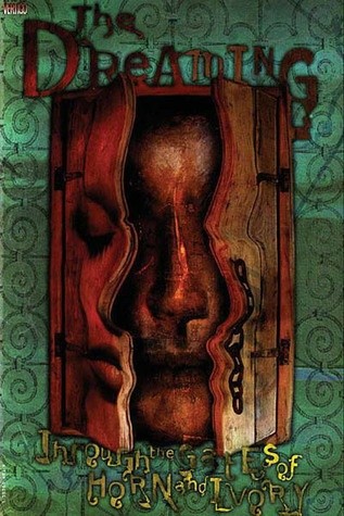 The Dreaming: Through the Gates of Horn and Ivory - Caitlín R. Kiernan