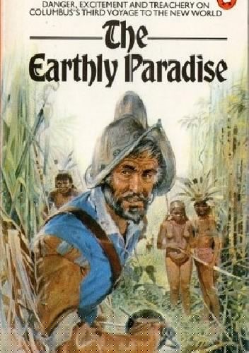 The Earthly Paradise - Cecil Scott Forester