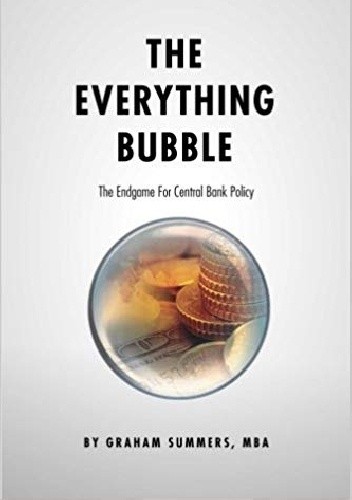 THE EVERYTHING BUBBLE - GRAHAM SUMMERS