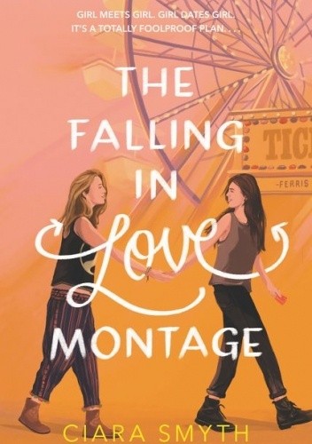 The Falling in Love Montage - Ciara Smyth