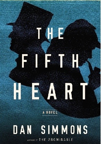 The Fifth Heart - Dan Simmons