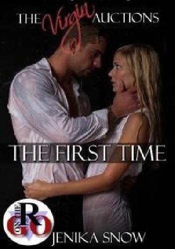 The First Time - Jenika Snow