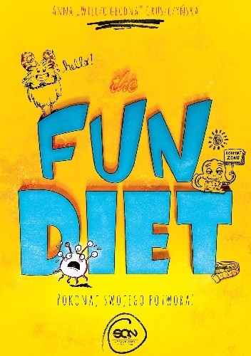 The Fun Diet. Pokonaj wewnętrznego potwora - Anna Gruszczyńska