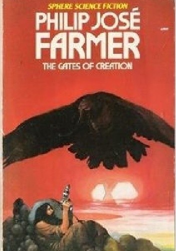The Gates of Creation - Philip José Farmer