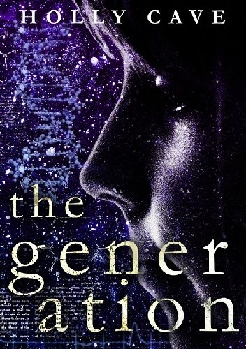 The Generation - Holly Cave