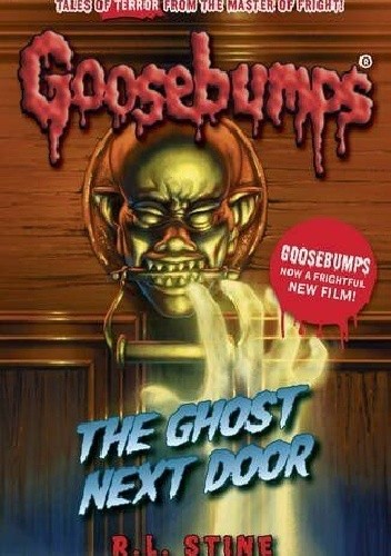 The Ghost Next Door - R. L. Stine