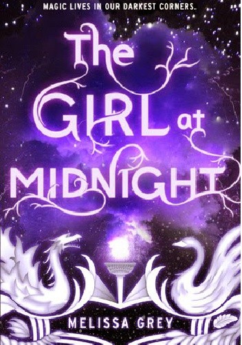 The Girl at Midnight - Melissa Grey