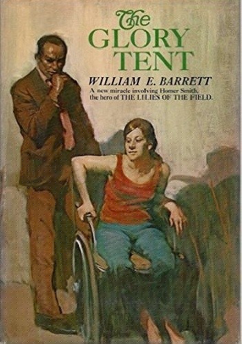 The Glory Tent - William Edmund Barrett