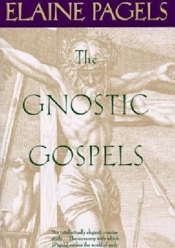 The Gnostic Gospels - Elaine Pagels