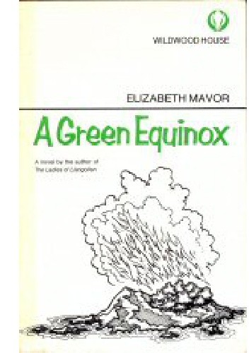 The Green Equinox - Elizabeth Mavor