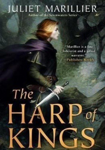 The Harp of Kings - Juliet Marillier