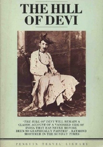 The Hill of Devi - Edward Morgan Forster