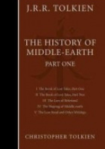 The History of Middle-Earth, Part One - J.R.R. Tolkien