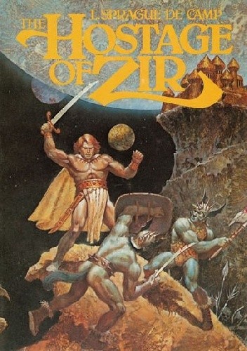The Hostage of Zir - L. Sprague de Camp