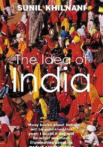 The Idea of India - Sunil Khilnani
