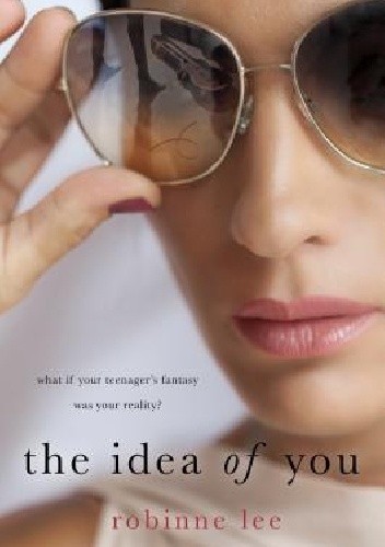 The Idea of You - Robinne Lee