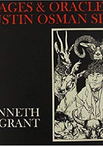The Images And Oracles of Austin Osman Spare - Kenneth Grant