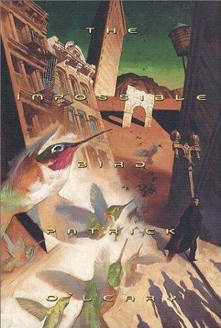 The Impossible Bird - Patrick O'Leary