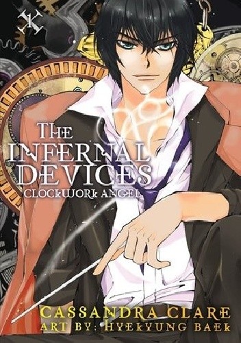 The Infernal Devices: Clockwork Angel Manga - Cassandra Clare