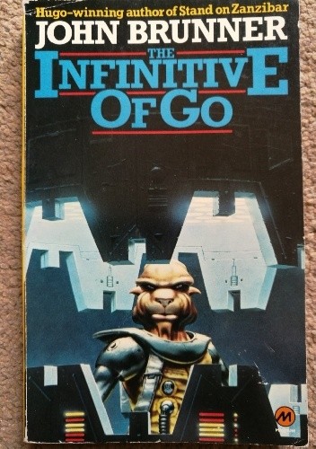 The Infinitive of Go - John Brunner