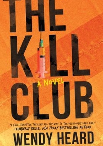 The Kill Club - Wendy Heard