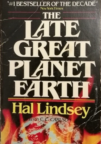 The Late Great Planet Earth - Carole C.Carlson