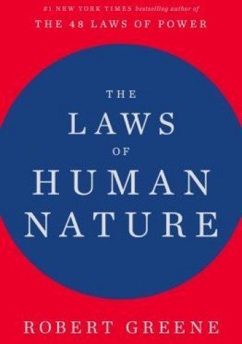 The Laws of Human Nature - Robert Greene