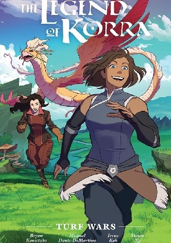 The Legend of Korra. Turf Wars. Library Edition. - Michael Dante DiMartino