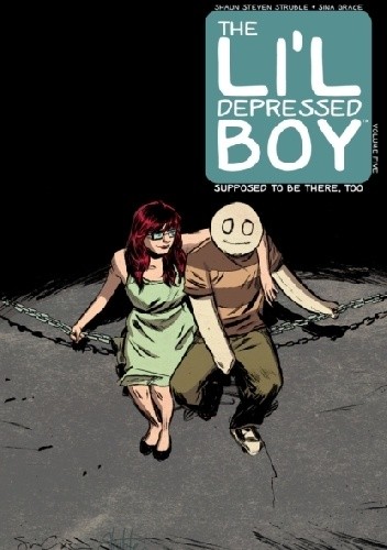 The Li'l Depressed Boy- Supposed To Be There - S Steven Struble