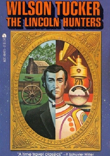The Lincoln Hunters - Wilson Tucker
