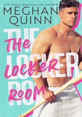 The Locker Room - Meghan Quinn