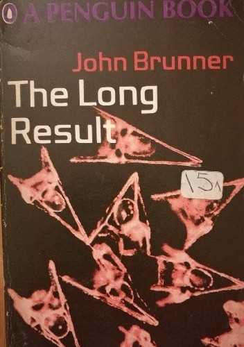 The Long Result - John Brunner