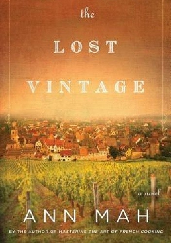 The Lost Vintage - Ann Mah