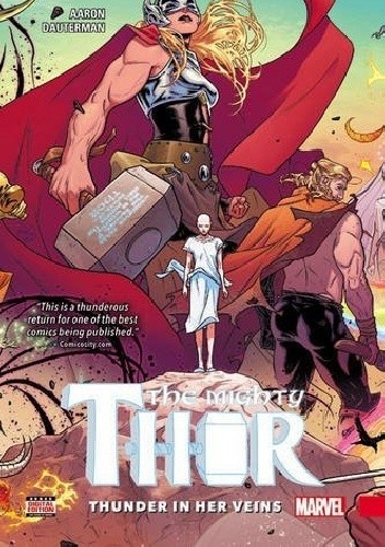 The Mighty Thor Vol.1 - Thunder in Her Veins - Jason Aaron
