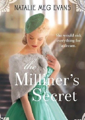 The Milliner's Secret - Natalie Meg Evans